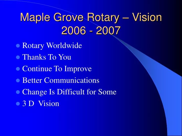 maple grove rotary vision 2006 2007