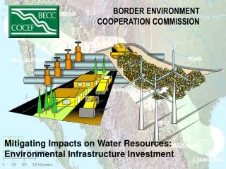 BORDER ENVIRONMENT COOPERATION COMMISSION