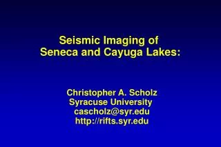 Seismic Imaging of Seneca and Cayuga Lakes: