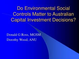 Do Environmental Social Controls Matter to Australian Capital Investment Decisions?