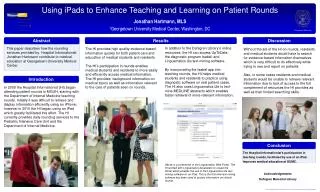 Using iPads to Enhance Teaching and Learning on Patient Rounds