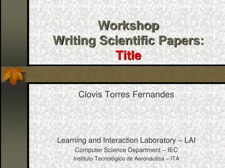 workshop writing scientific papers title