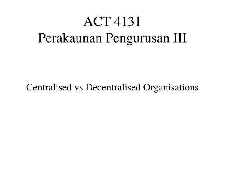 act 4131 perakaunan pengurusan iii