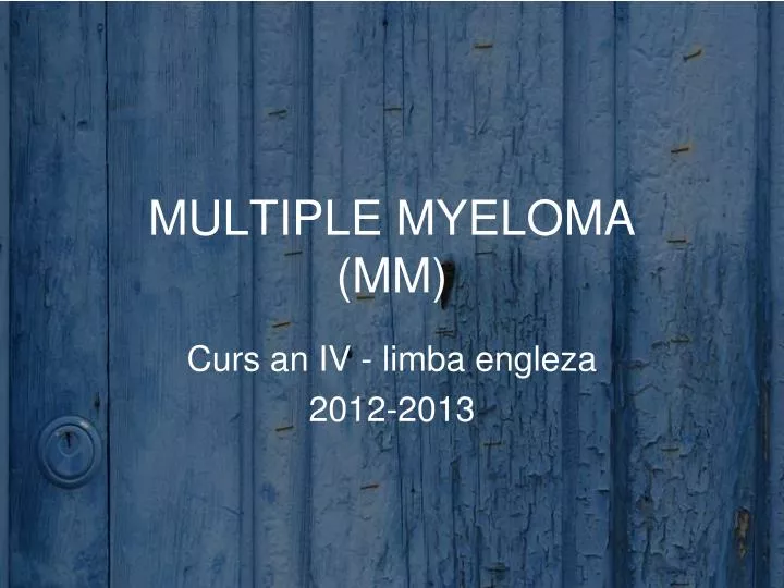 multiple myeloma mm