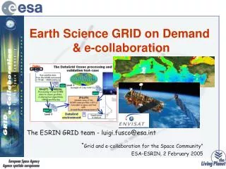Earth Science GRID on Demand &amp; e-collaboration