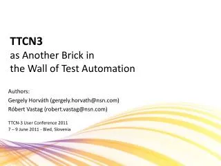 TTCN3 as Another Brick in the Wall of Test Automation