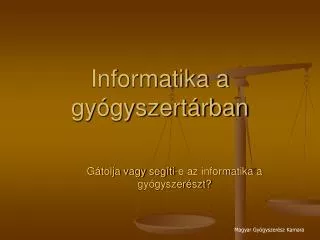 informatika a gy gyszert rban