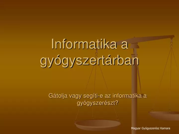 informatika a gy gyszert rban