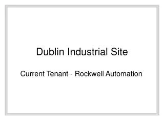 Dublin Industrial Site