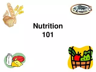 Nutrition 101