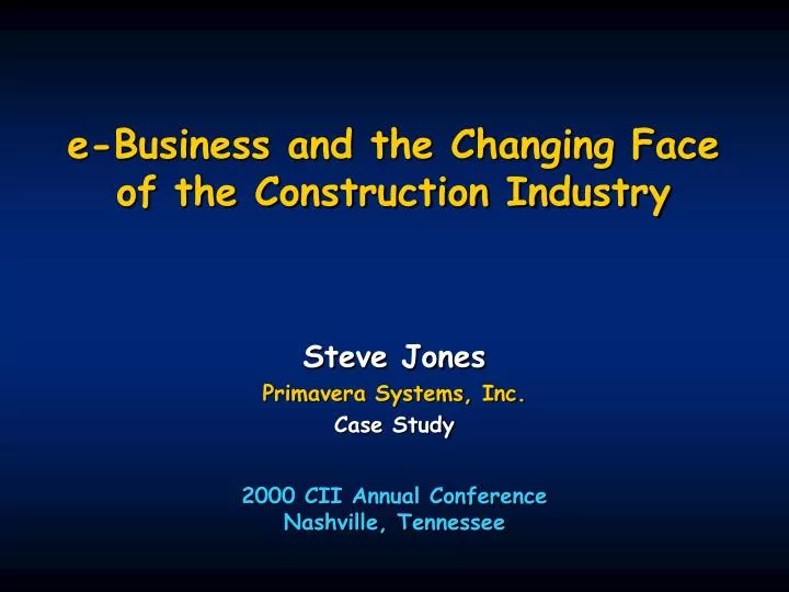 e business and the changing face of the construction industry