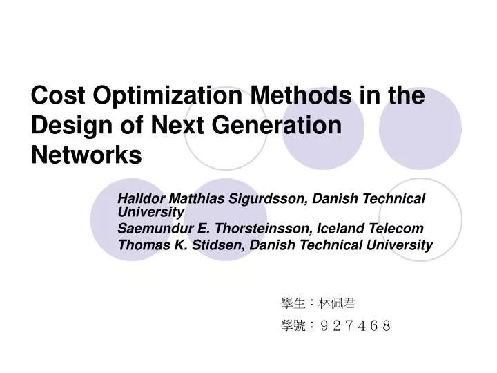 cost optimization methods in the design of next generation networks