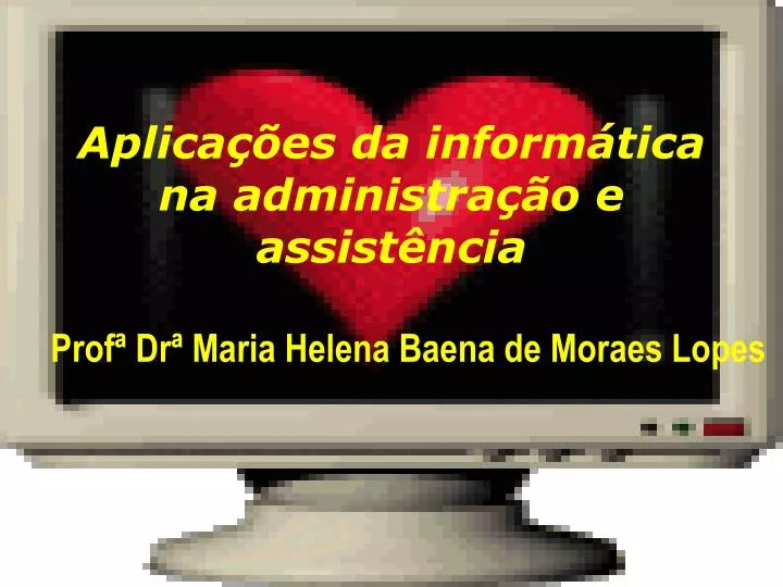 aplica es da inform tica na administra o e assist ncia