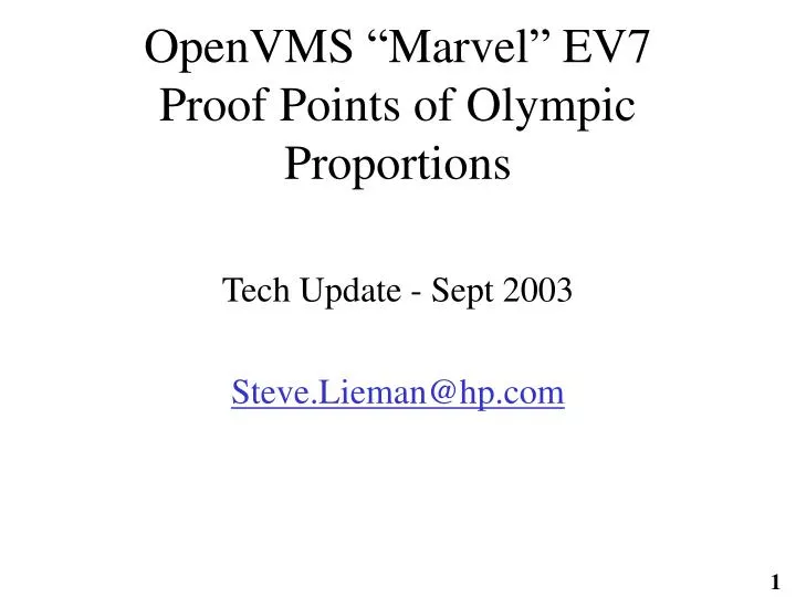 openvms marvel ev7 proof points of olympic proportions
