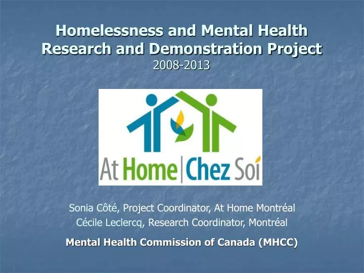 homelessness and mental health research and demonstration project 2008 2013