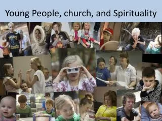 Young People, church, and Spirituality