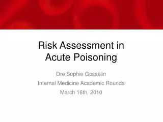 Risk Assessment in Acute Poisoning