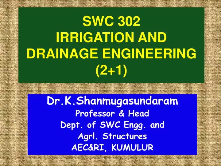 swc 302 irrigation and drainage engineering 2 1