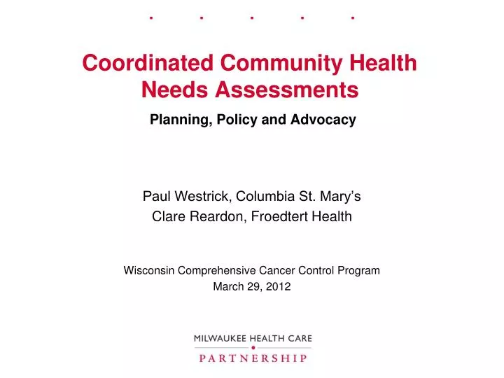 coordinated community health needs assessments planning policy and advocacy