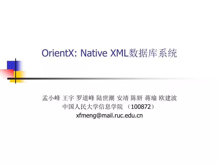 orientx native xml