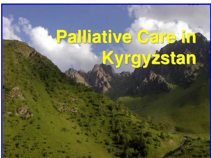 palliative care in kyrgyzstan