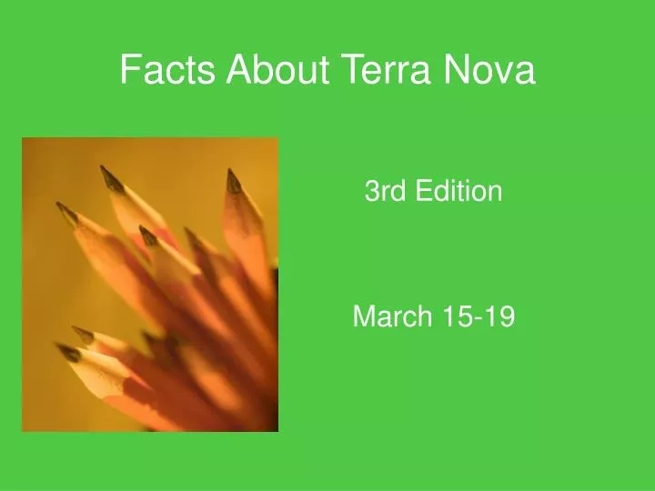 facts about terra nova