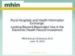 Rural Hospitals and Health Information Exchange: - slide 1
