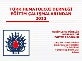 t rk hematoloj derne e t m ali malarindan 201 2