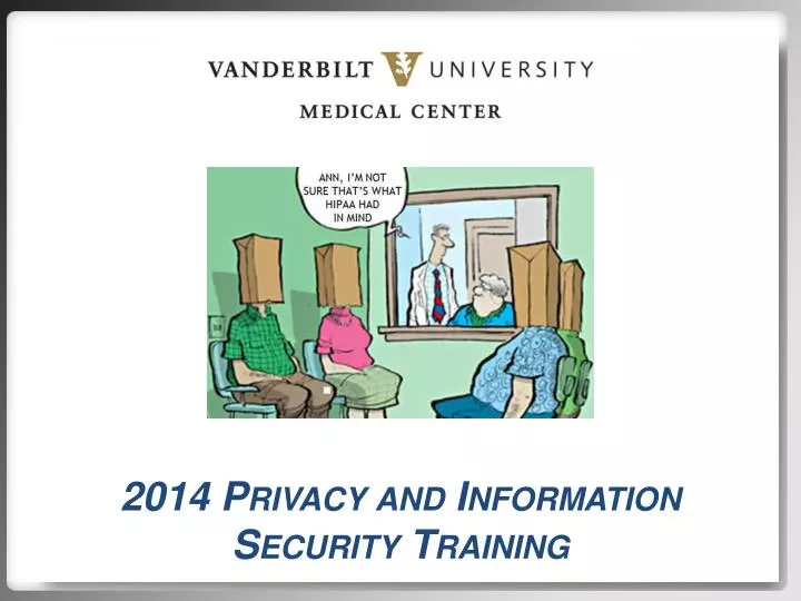 2014 privacy and information security training