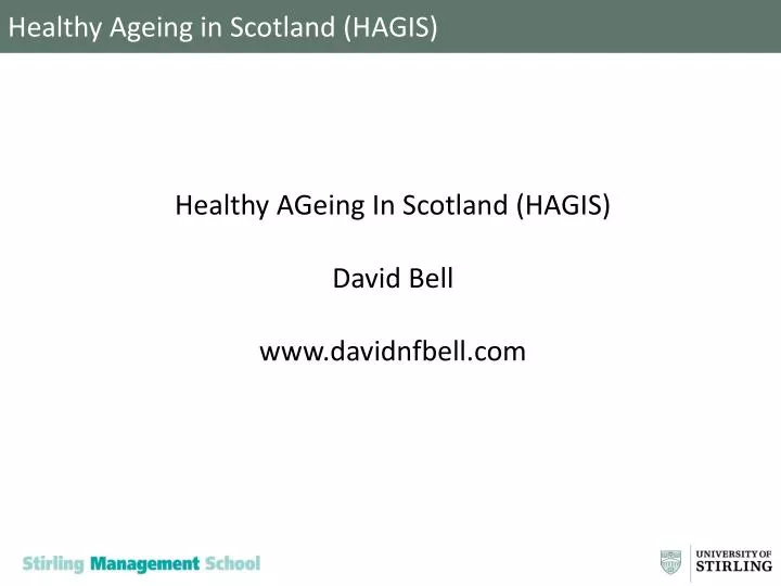 healthy ageing in scotland hagis