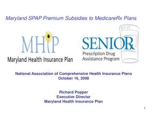 Maryland SPAP Premium Subsidies to MedicareRx Plans