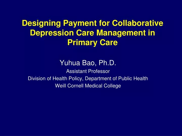 designing payment for collaborative depression care management in primary care