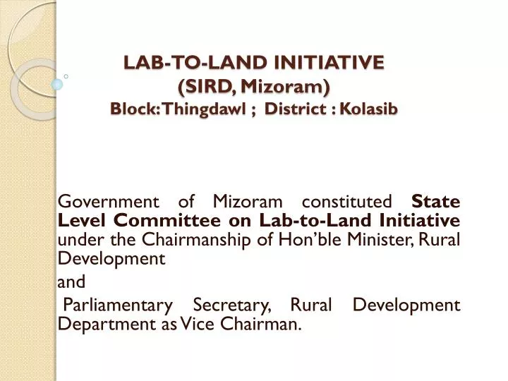 lab to land initiative sird mizoram block thingdawl district kolasib