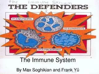 The Immune System