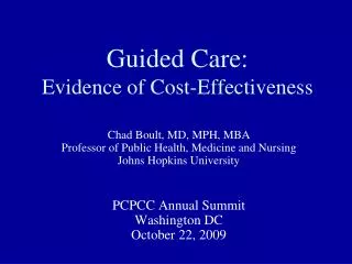 Guided Care: Evidence of Cost-Effectiveness