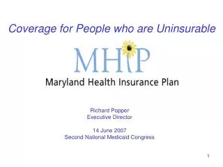 Coverage for People who are Uninsurable