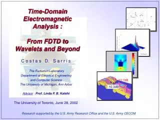 Time-Domain Electromagnetic Analysis : From FDTD to Wavelets and Beyond