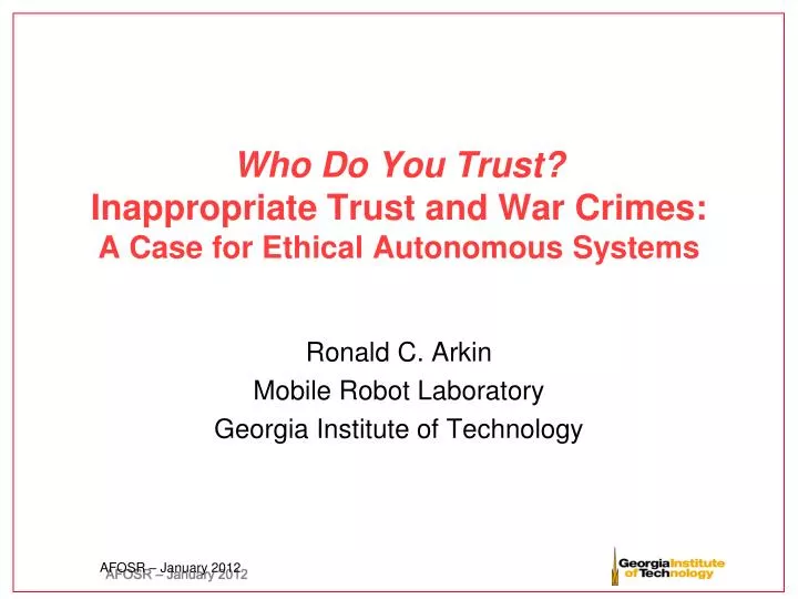 who do you trust inappropriate trust and war crimes a case for ethical autonomous systems