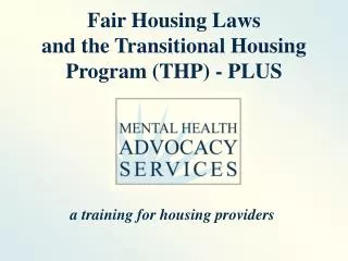 Fair Housing Laws and the Transitional Housing Program (THP) - PLUS