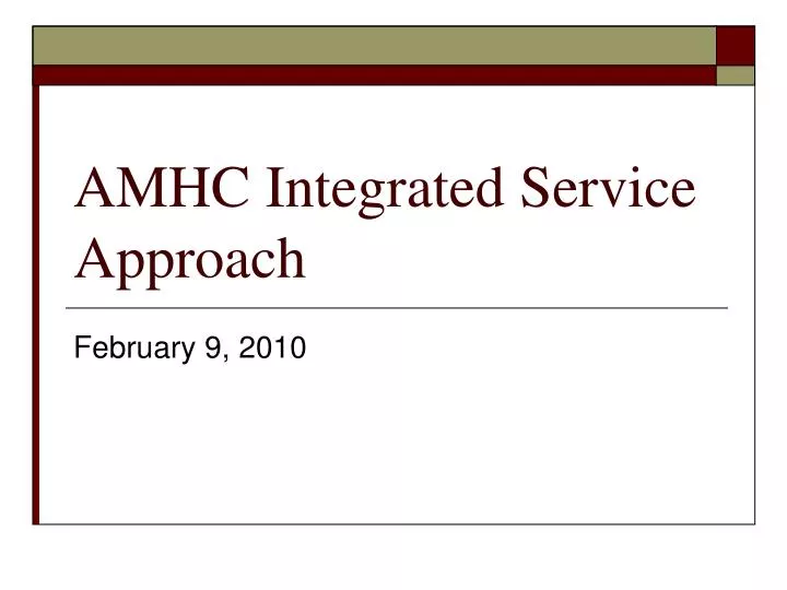 amhc integrated service approach