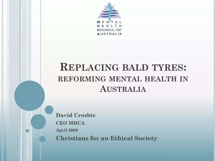 replacing bald tyres reforming mental health in australia