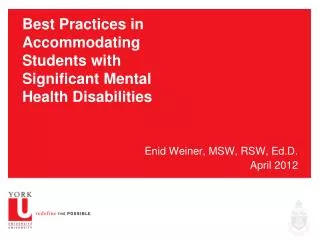 Best Practices in Accommodating Students with Significant Mental Health Disabilities