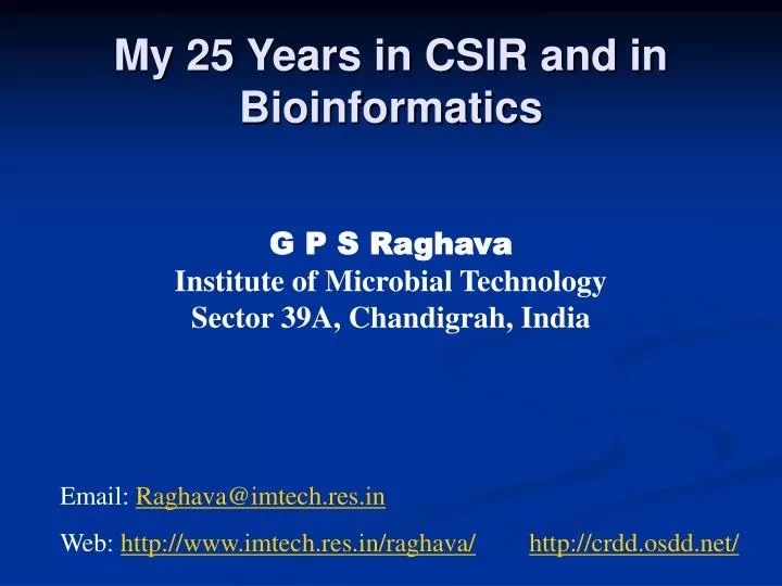 my 25 years in csir and in bioinformatics