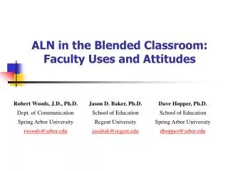 ALN in the Blended Classroom: Faculty Uses and Attitudes