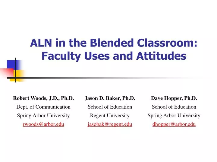 aln in the blended classroom faculty uses and attitudes