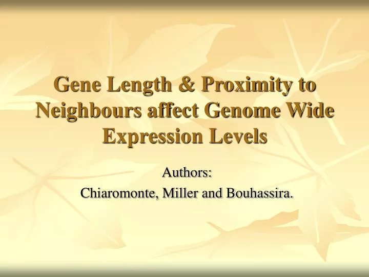 gene length proximity to neighbours affect genome wide expression levels