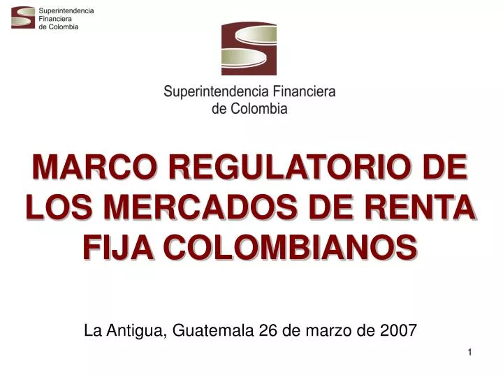 marco regulatorio de los mercados de renta fija colombianos