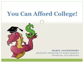 You Can Afford College!