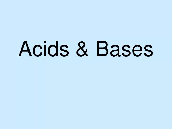 acids bases