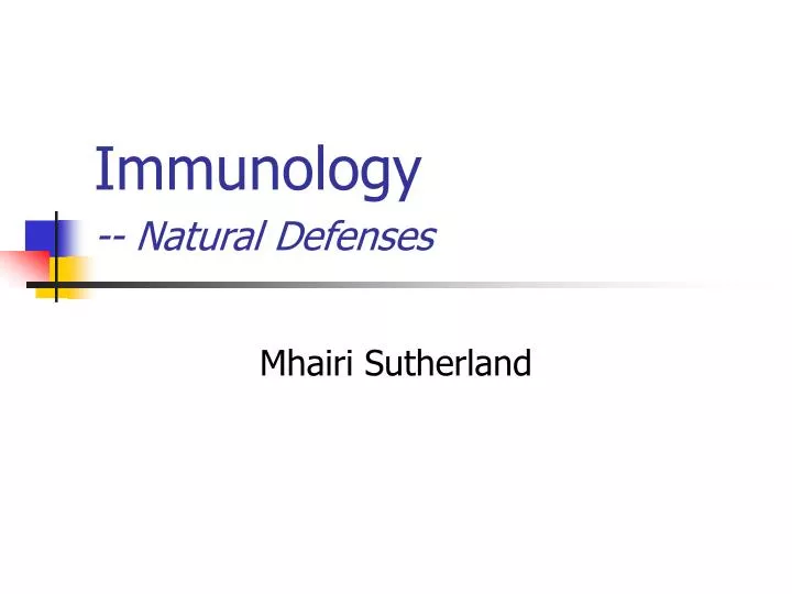 immunology natural defenses